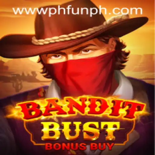 BanditBustBonusBuy: A Thrilling Adventure with PH FUN Casino