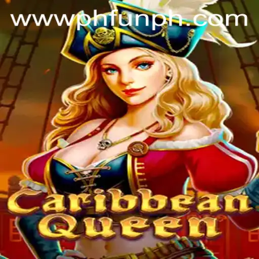 CaribbeanQueen: A Dive into PH FUN Casino's Newest Sensation