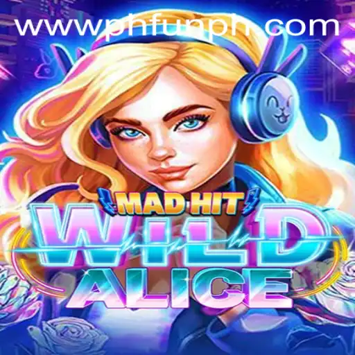 Explore the Thrills of MadHitWildAlice: A Casino Game Journey