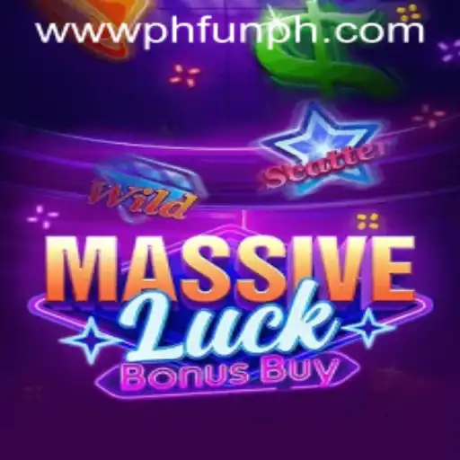 Explore the Thrills of MassiveLuckBonusBuy at PH FUN Casino