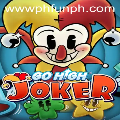GoHighJoker: A Thrilling Adventure in PH FUN Casino