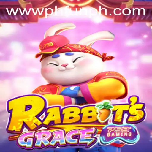Exploring the Captivating World of RabbitsGrace in PH FUN Casino
