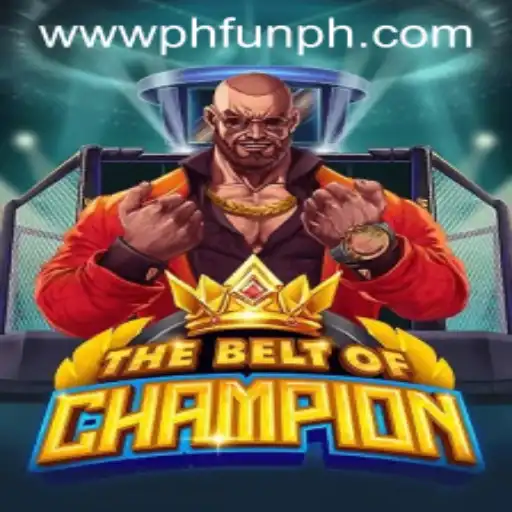 Discover the Thrilling World of TheBeltOfChampion at PH FUN Casino