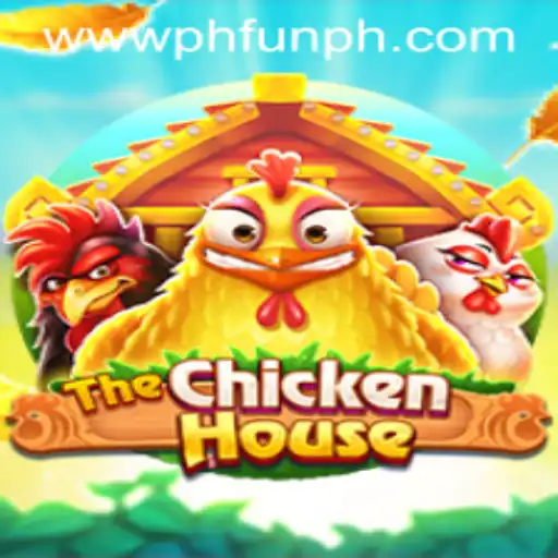 Discover 'TheChickenHouse': A New Highlight of PH FUN Casino