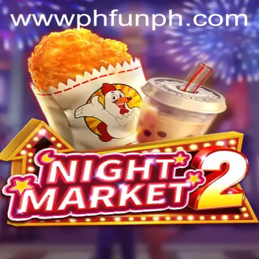 NightMarket2: A Comprehensive Guide to Exploring PH FUN Casino's Exciting Game